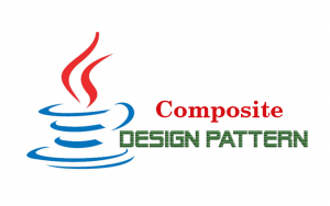 Hướng dẫn Java Design Pattern – Composite