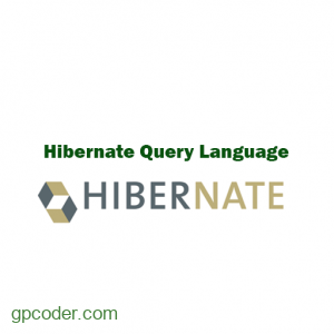 Hibernate Query Language (HQL)